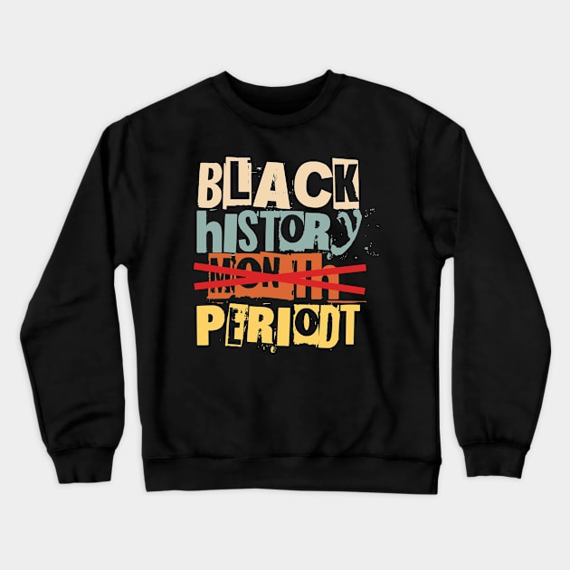 Black History Month Black History Month Crewneck Sweatshirt by GraphicTeeArt